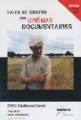 Faits et gestes des cinmas documentaires
